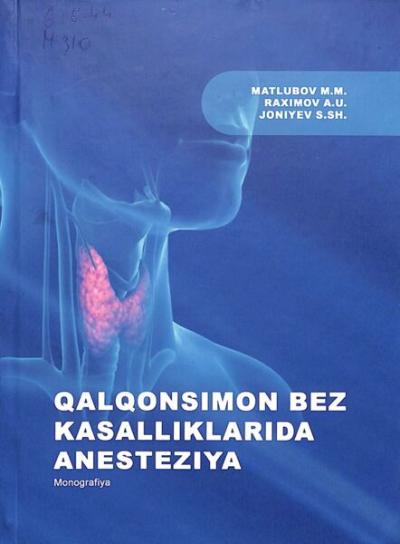 Qalqonsimon bez kasalliklarida anesteziya