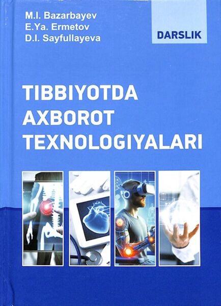 Tibbiyotda axborot texnologiyalari