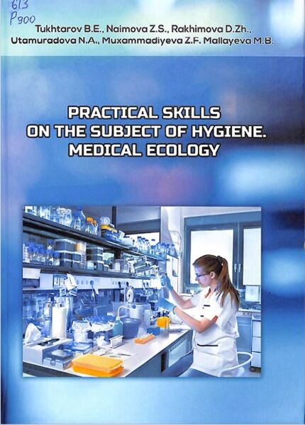 Practical skills on the subject of hygiene, medical ecology