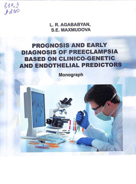Prognosis and early diagnosis of preeclampsia based on clinico-genetic and endothelial predictors