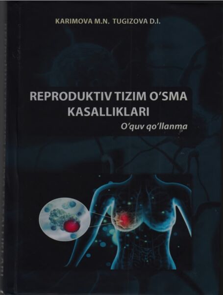 Reproduktiv tizim o’sma kasalliklari