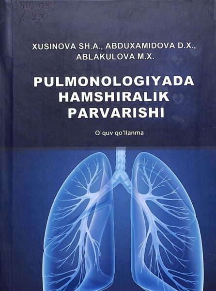 Pulmonologiyada hamshiralik parvarishi