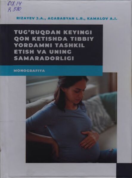 Tug’ruqdan keyingi qon ketishda tibbiy yordamni tashkil etish va uning samaradorligi