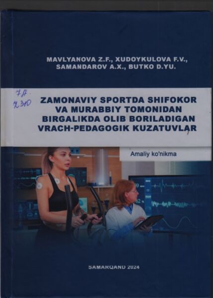Zamonaviy sportda shifokor va murabbiy tomonidan birgalikda olib boriladigan vrach-pedagogik kuzatuvlar