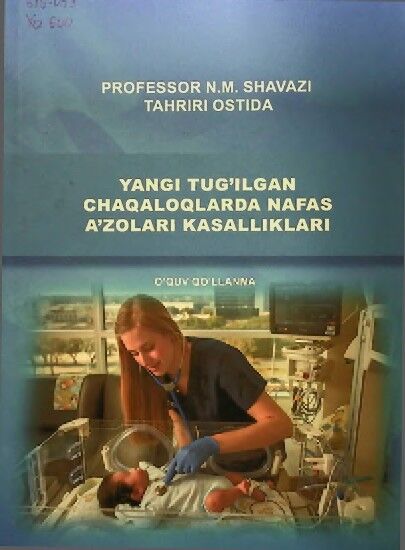 Yangi tug'ilgan chaqaloqlarda nafas a’zolari kasalliklari