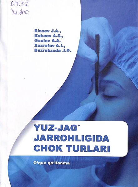 Yuz-jag' jarrohligida chok turlari
