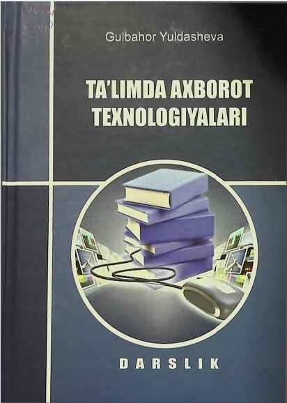 Ta’limda axborot texnologiyalari