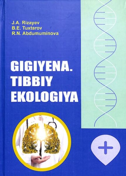Gigiyena, tibbiy ekologiya