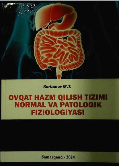  Ovqat hazm qilish tizimi normal va patologik fiziologiyasi