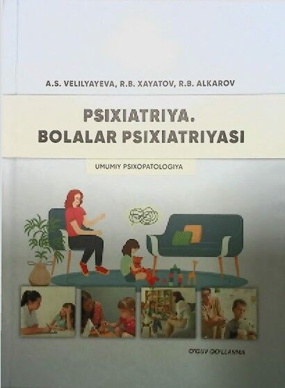 Psixiatriya, bolalar psixiatriyasi 