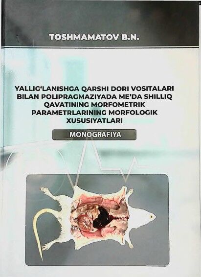 Yallig’lanishga qarshi dori vositalari bilan polipragmaziyada me’da shilliq qavatining morfometrik parametrlarining morfologik xususiyatlari