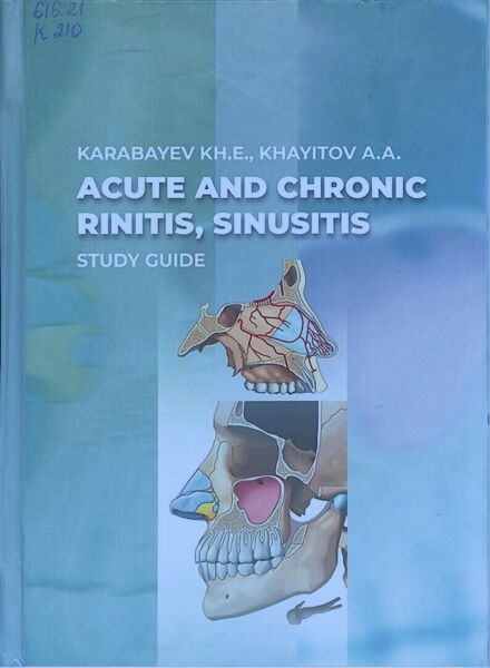 Acute and chronic rinitis, sinusitis