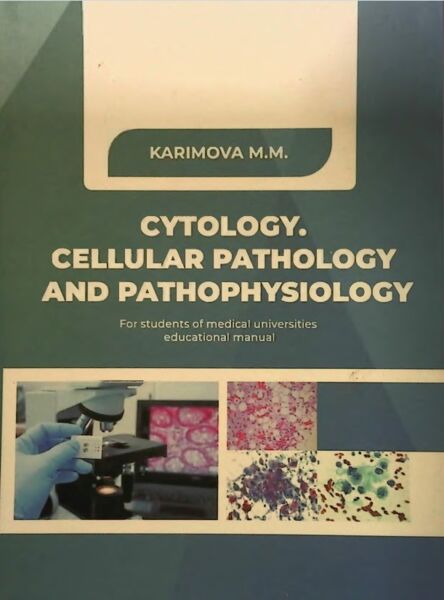 Cytology. Cellular pathology and  pathophysiology