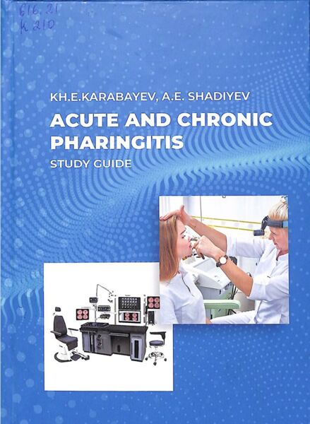 Acute and chronic pharingitis