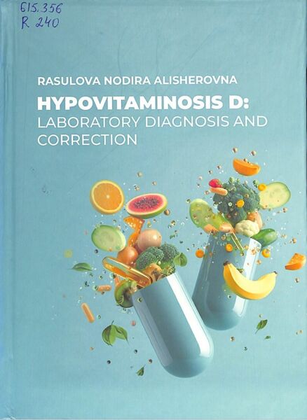 Hypovitaminosis d: laboratory diagnosis and correction