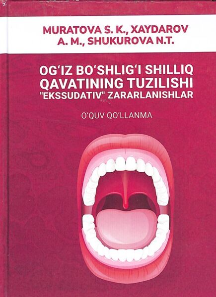 Og’iz bo'shlig’i shilliq qavatining  tuzilishi 