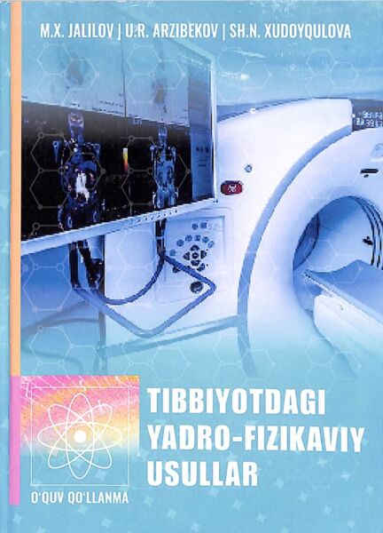 Tibbiyotdagi yadro-fizikaviy usullar