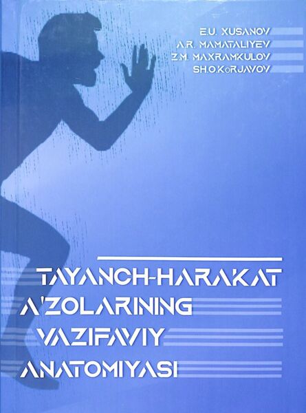 Tayanch-harakat a zolarining vazifaviy anatomiyasi