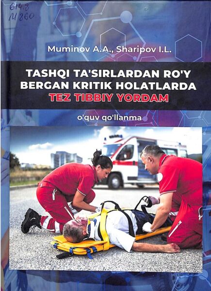 Tashqi ta’sirlardan го’у bergiin kritik holatlarda tez tibbiy yordam