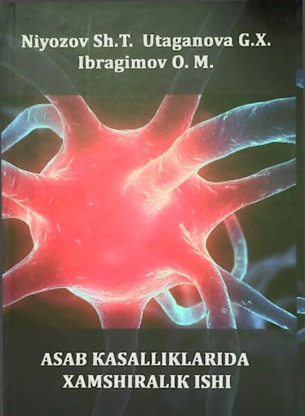 Asab kasalliklarida xamshiralik ishi