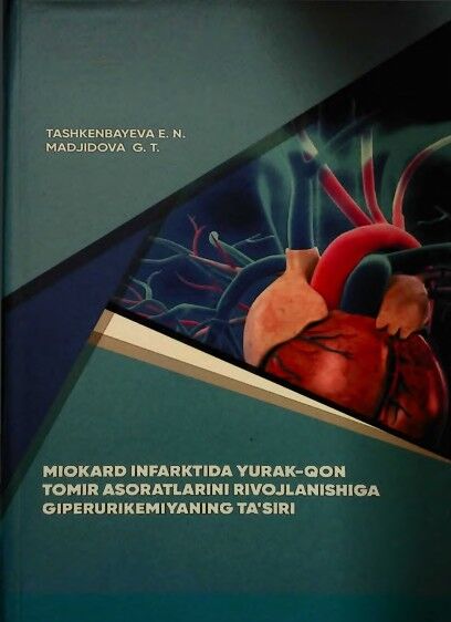 Miokard infarktida yurak-qon tomir asoratlarini rivojlanishiea giperurikemiyaning ta'siri