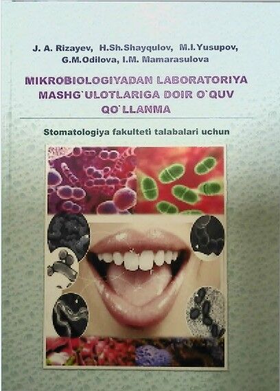 Mikrobiologiyadan laboratoriya mashg’ulollariga doir o‘quv qo'llanma