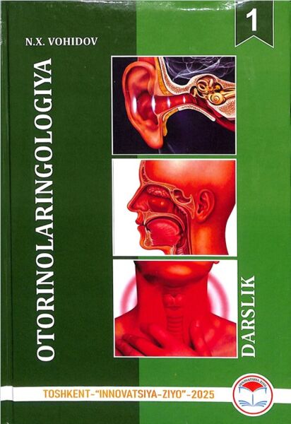 Otorinolaringologiya. 1-jild