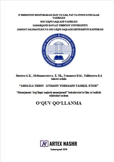 “Aholiga tibbiy - ijtimoiy yordamni tashkil etish”