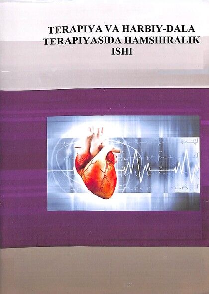Terapiya va harbiy-dala terapiyasida hamshiralik ishi