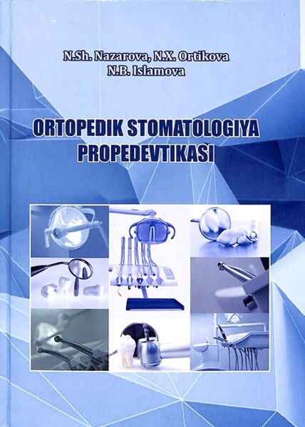 Ortopedik stomatologiya propedevtikasi