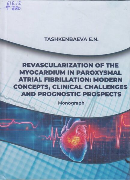 Revascularization of the myocardium in paroxysmal atrial fibrillation: modern concepts, clinical challenges and prognostic prospects