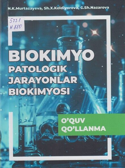 Biokimyo (patologik jarayonlar biokimyosi)