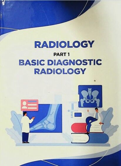 Radiology. Basic diagnostic radiology Part 1