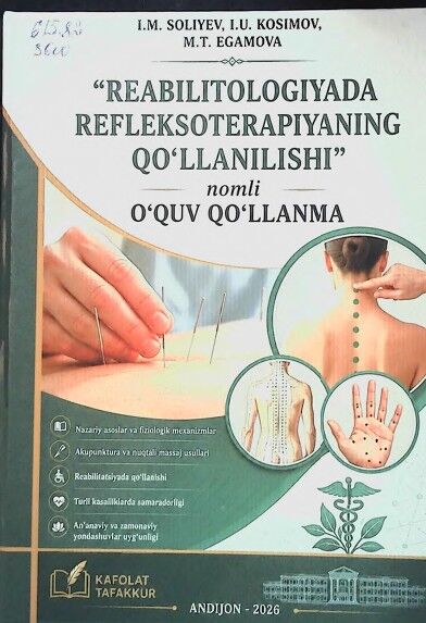 Reabilitologiyada refleksoterapiyaning  qo’llanilishi