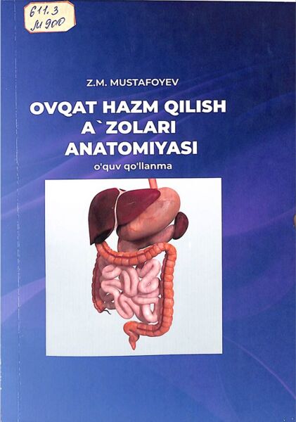 Ovqat hazm qilish a'zolari anatomiyasi