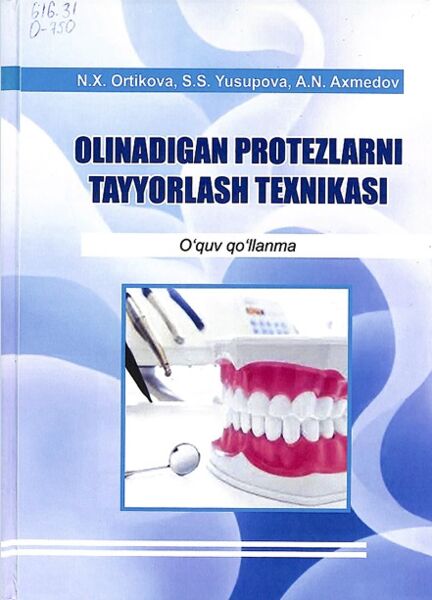 Olinadigan protezlami tayyorlash texnikasi