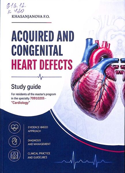 Acquired and congenital heart defects