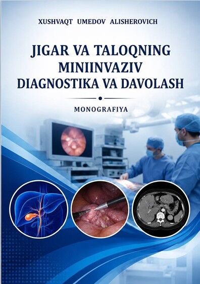 Jigar va taloqning miniinvaziv  diagnostika va davolash 