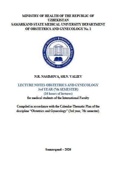 Lecture notes obstetrics and gynecology 3rd year (7th semester) (16 hours of lectures)