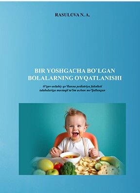 Bir yoshgacha bo'lgan bolalarning ovqatlanishi