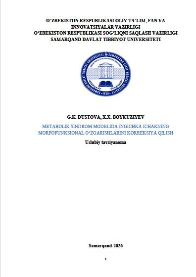 Metabolik sindrom modelida ingichka ichakning  morfofunksional o‘zgarishlarini korreksiya qilish