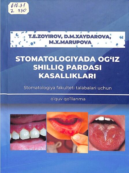 Stomatologiyada og’iz shilliq pardasi kasalliklari