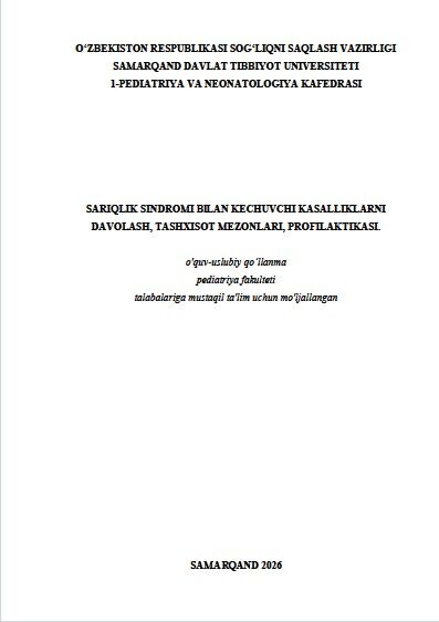Sariqlik sindromi bllan kechuvchi kasalliklarni davolash, tashxisot mezonlari, profilaktikasi