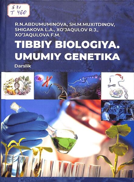Tibbiy biologiya. Umumiy genetika