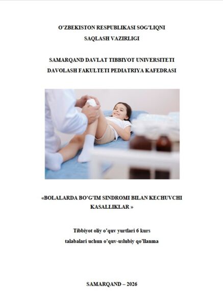 Bolalarda bo’g’im sindromi bilan kechuvchi  kasalliklar