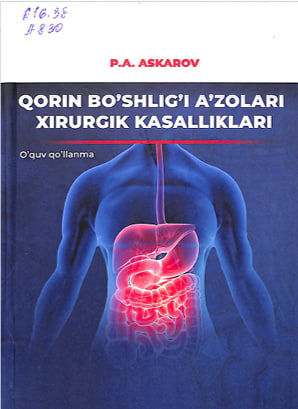 Qorin bo'shlig'i a'zolari xirurgik kasalliklari. O'quv qo'llanma. Askarov P.A. Samarqand-2026.
