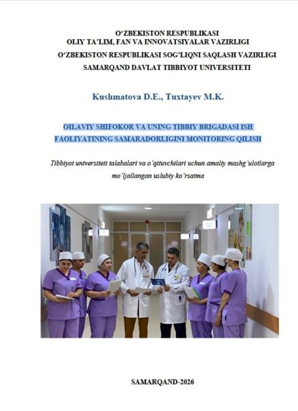 Oilaviy shifokor va uning tibbiy brigadasi ish faoliyatining samaradorligini monitoring qilish