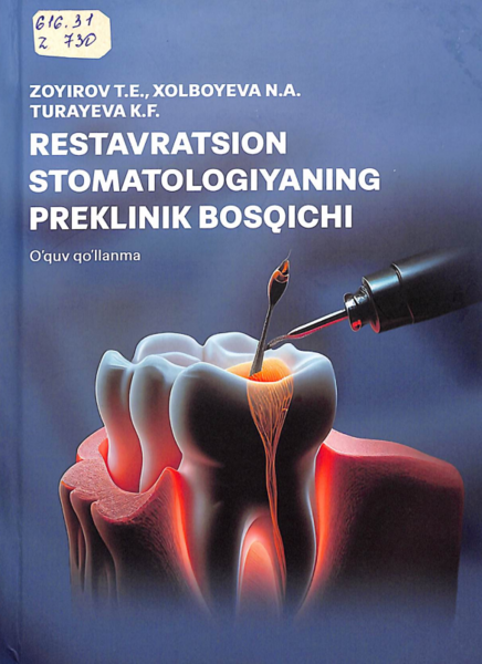 Restavratsion stomatologiyaning preklinik bosqichi