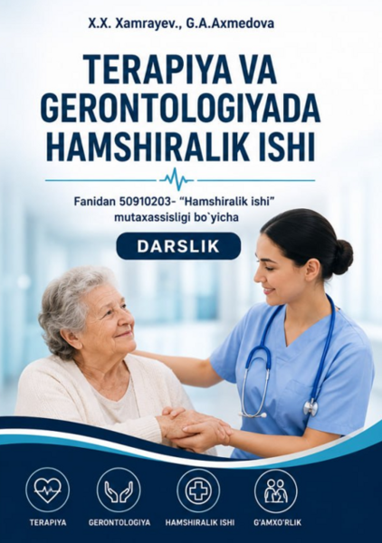 Terаpiyа vа gerontologiyаdа hаmshirаlik ishi