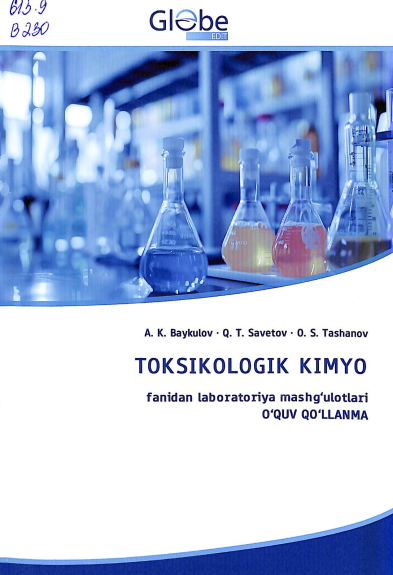 Toksikologik kimyo fanidan laboratoriya mashg`ulotlari